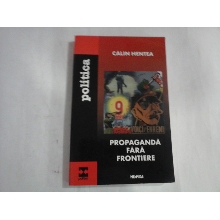 PROPAGANDA FARA FRONTIERE - CALIN HENTEA 